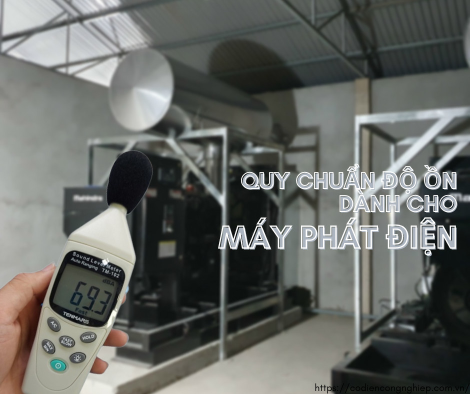 Các quy chuẩn độ ồn máy phát điện