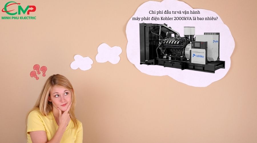 Chi phí đầu tư và vận hành máy phát điện Kohler 2000kVA