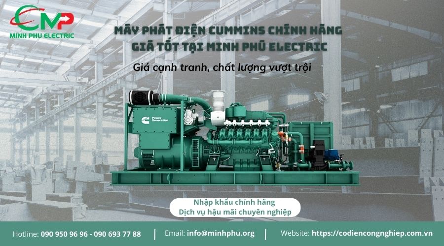 Giá máy phát điện Cummins chính hãng tại Minh Phú Electric (1)