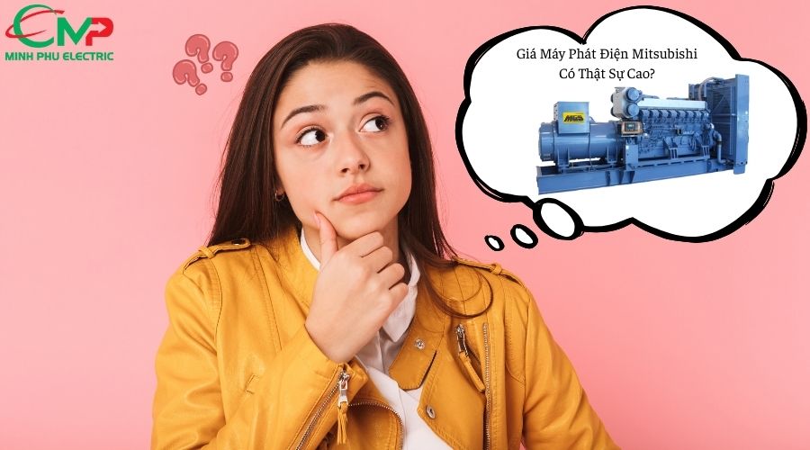 Giá Máy Phát Điện Mitsubishi Có Thật Sự Cao?