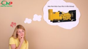 Máy Phát Điện Chạy Dầu Có Bền Như Bạn Nghĩ?