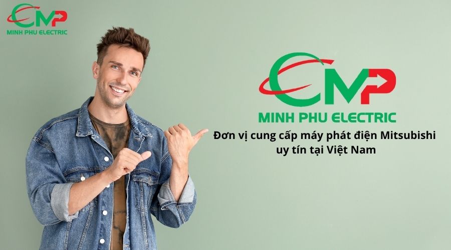 Nên mua máy phát điện Mitsubishi ở đâu uy tín?
