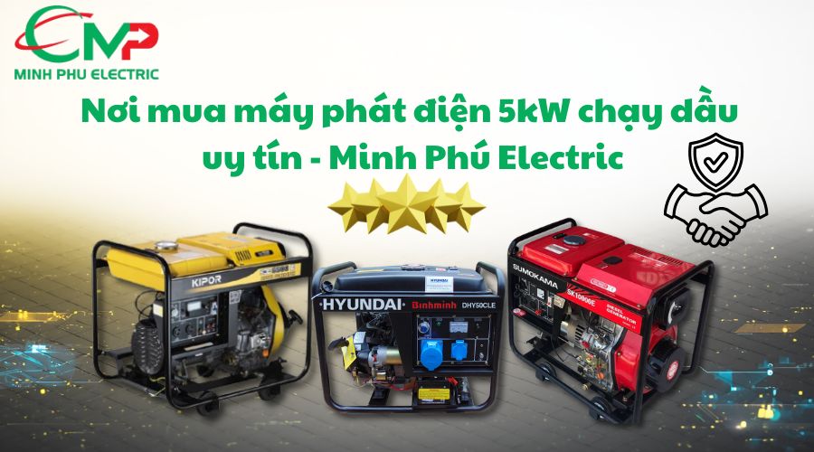 Nơi mua máy phát điện 5kW chạy dầu uy tín