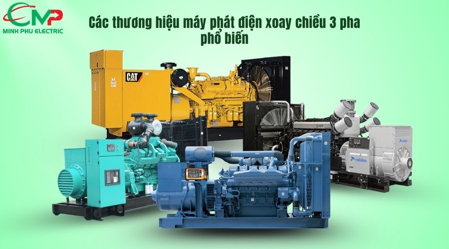 Các thương hiệu máy phát điện xoay chiều 3 pha phổ biến