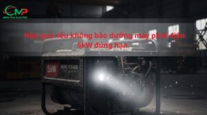 Hậu quả nếu không bảo dưỡng máy phát điện 5kW đúng hạn.