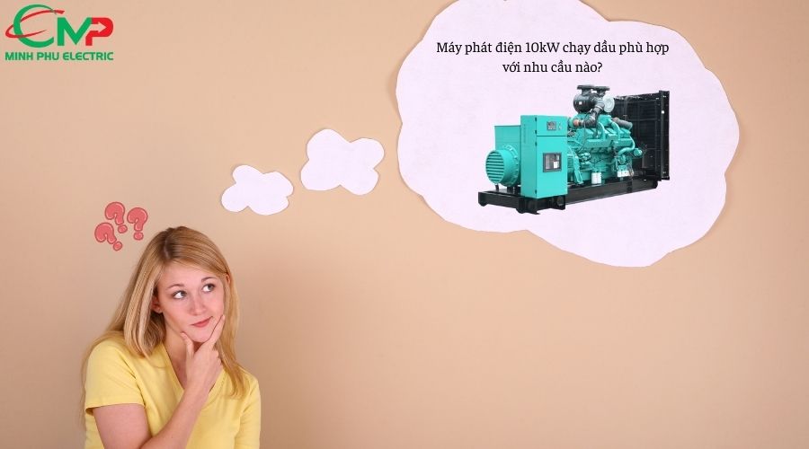 KHÁM PHÁ MÁY PHÁT ĐIỆN 10KW CHẠY DẦU 2026 1 Máy phát điện 10kW chạy dầu phù hợp với nhu cầu nào?