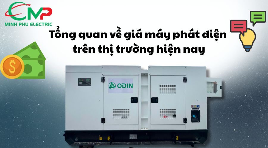 Tổng quan về giá máy phát điện trên thị trường hiện nay