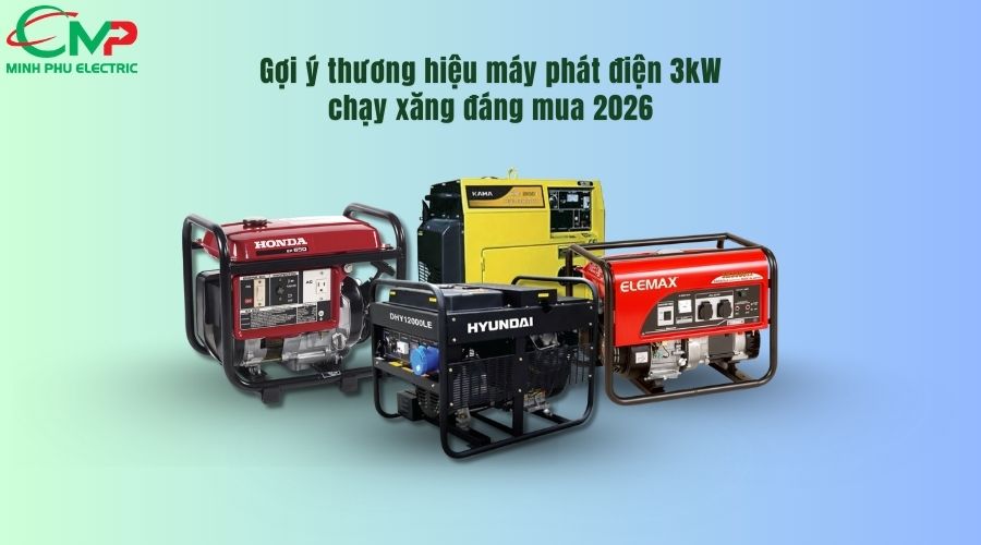 Gợi ý thương hiệu máy phát điện 3kW chạy dầu & xăng đáng mua 2026