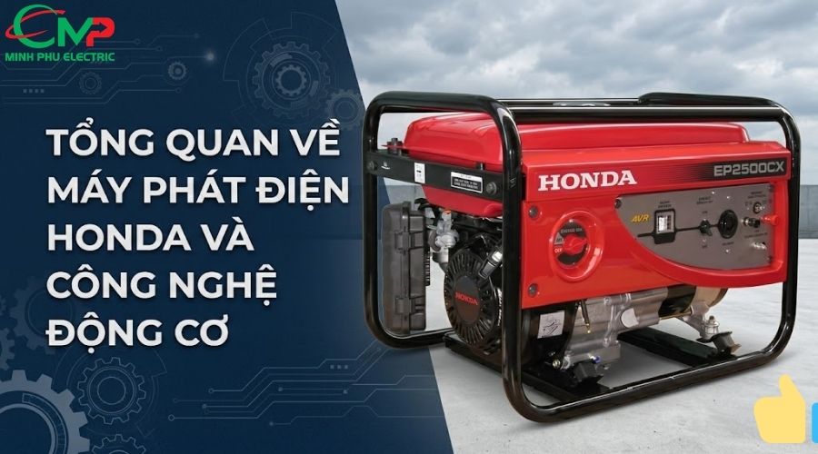 Tổng quan về máy phát điện Honda và công nghệ động cơ