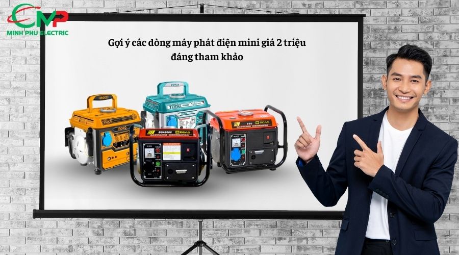 Gợi ý các dòng máy phát điện mini giá 2 triệu đáng tham khảo