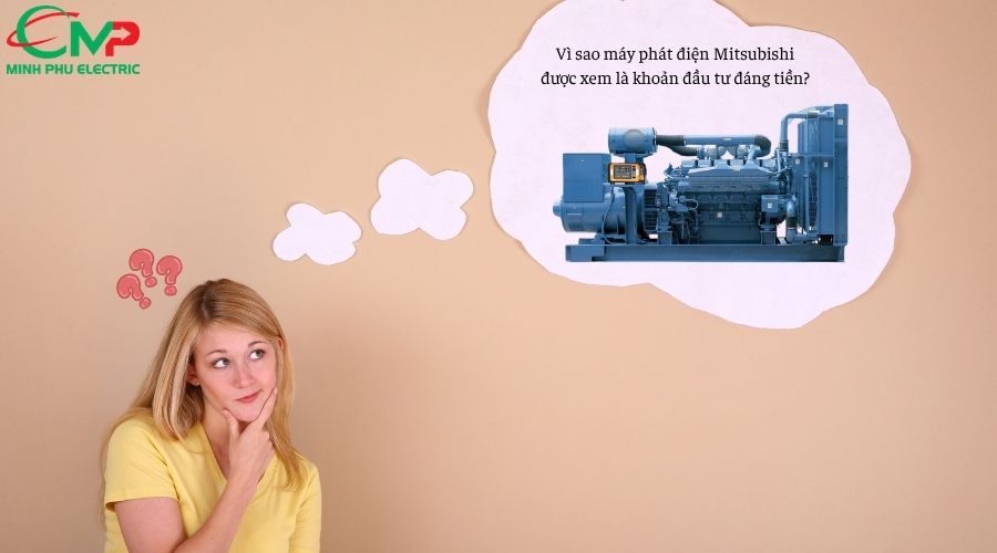 Vì sao máy phát điện Mitsubishi được xem là khoản đầu tư đáng tiền?
