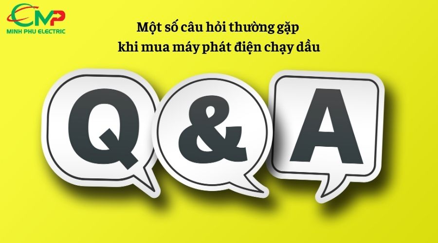 Một số câu hỏi thường gặp khi mua máy phát điện chạy dầu