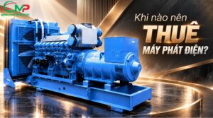 Khi nào nên thuê máy phát điện? 