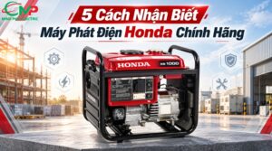 5 cách nhận biết máy phát điện Honda chính hãng