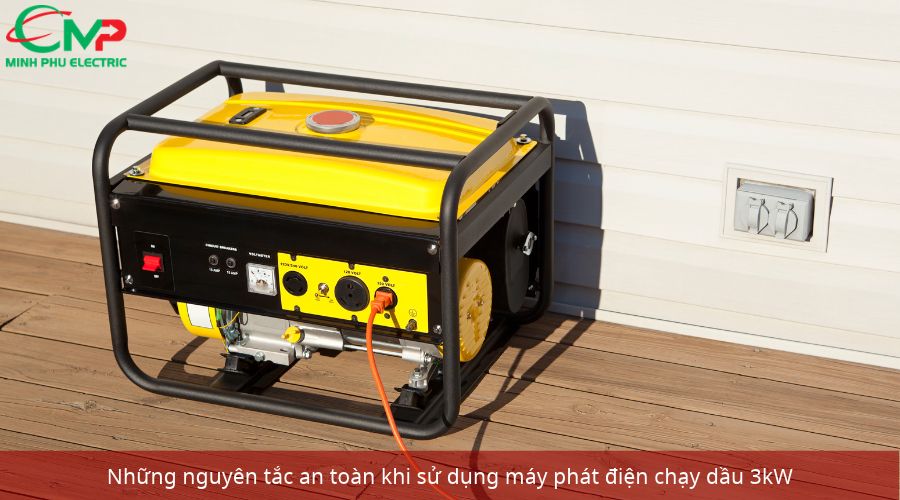 Những nguyên tắc an toàn khi sử dụng máy phát điện chạy dầu 3kW